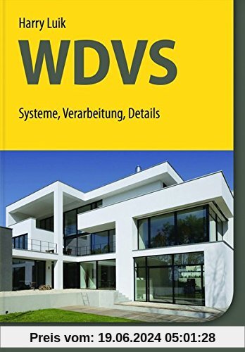 WDVS: Systeme, Verarbeitung, Details